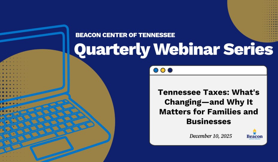 Tennessee Tax System & Reform Efforts Webinar