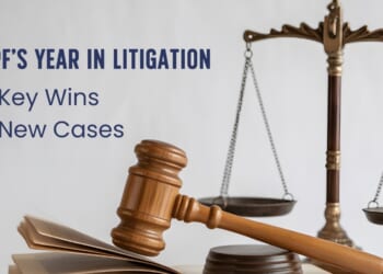 TPPF’s 2025 Year in Litigation
