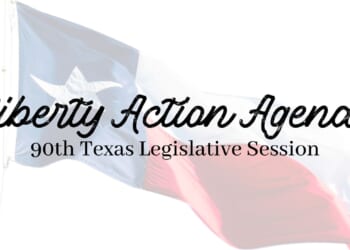 Liberty Action Agenda - Texas Public Policy Foundation