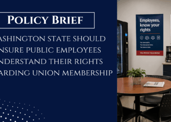Washington state should ensure public employees understand their rights regarding union membership