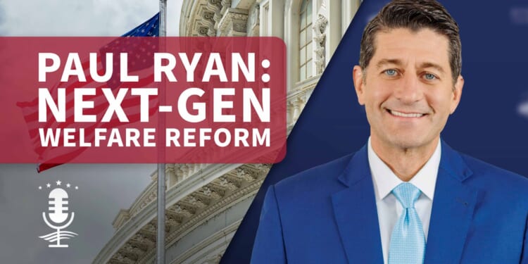 The Next Welfare Reform: Paul Ryan on Work, Technology, and RISE Pilots