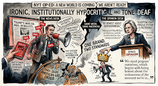 NYT OpEd: A New World is Coming We Aren't Ready - Ironic, Institutionally Hypocritical and Tone-deaf